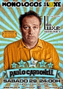 Pablo Carbonell actúa este sábado 29 de noviembre a las 24:00 horas en la Sala da Luxe
